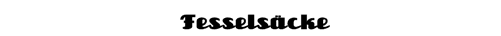 Fesselscke
